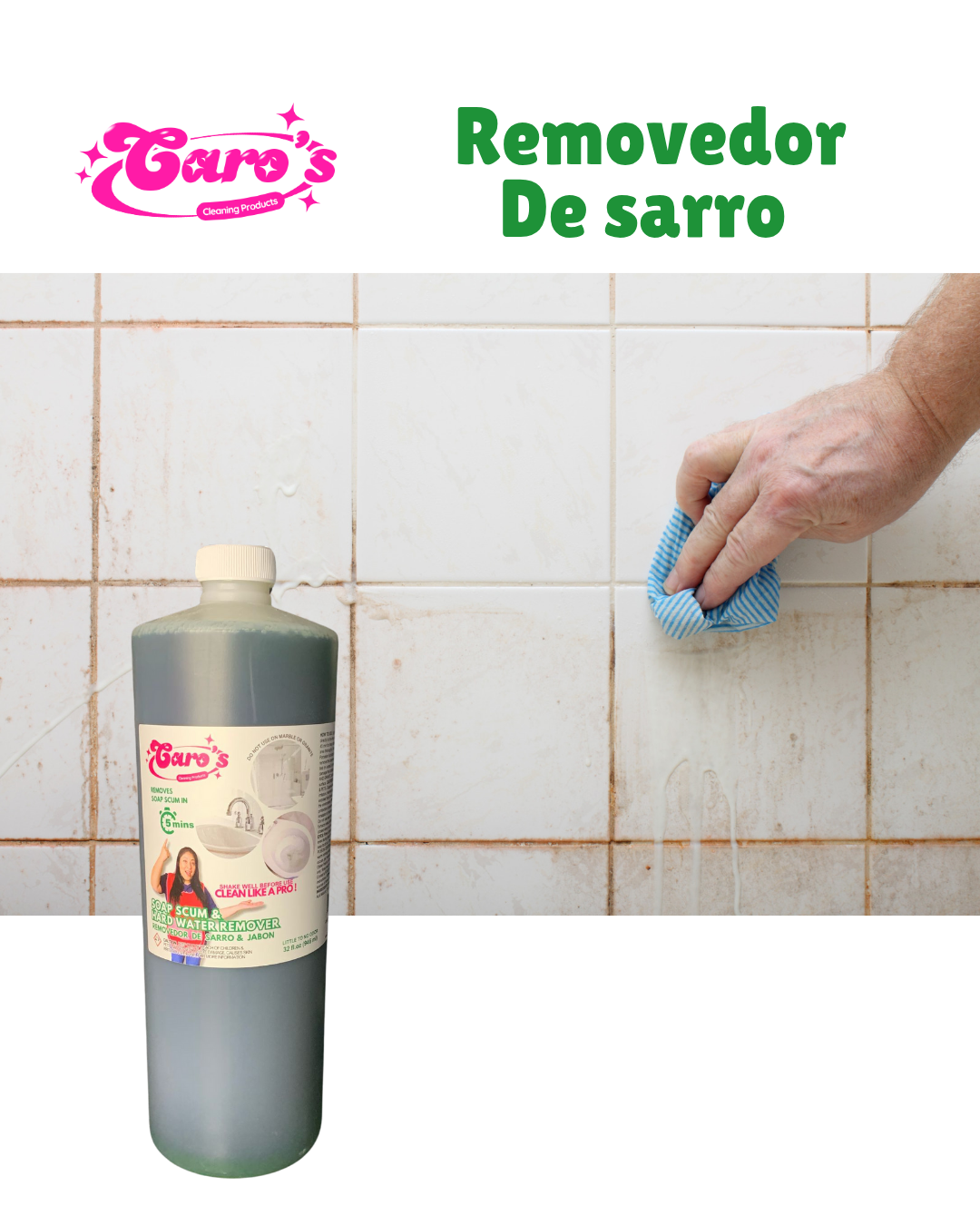 Caro's Removedor de Sarro y Jabón pegado 32oz