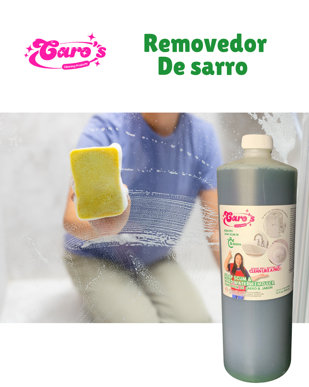 Caro's Removedor de Sarro y Jabón pegado 32oz