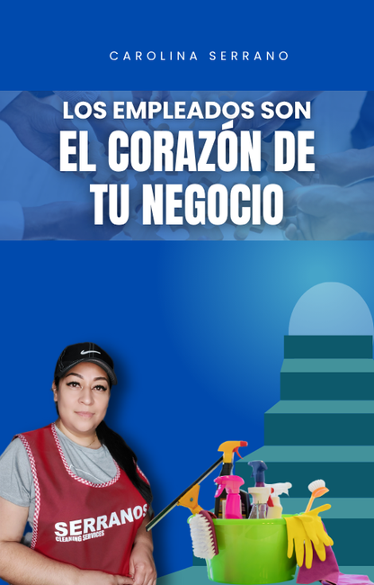 Los Empleados Son El Corazon del Negocio Contratacion de empleados  w4 y w9 por Carolina Serrano e-book pdf libro