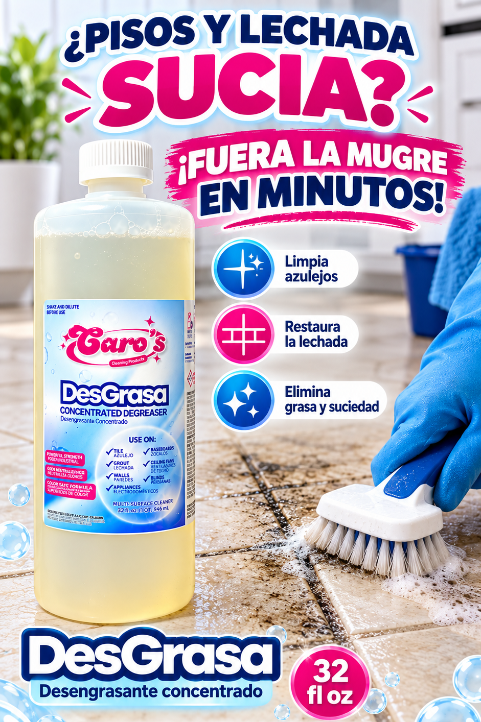 Caro's DesGrasa Concentrated Degreaser Tile, Grout, Grime, Dirt, Grease, Free of Scent (32 fl.oz) Bottle